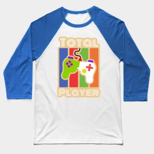 Total Player, Gaming Design Baseball T-Shirt